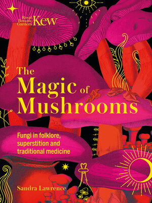 The Magic of Mushrooms - ebook